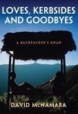 Loves, Kerbsides and Goodbyes (eBook, ePUB)