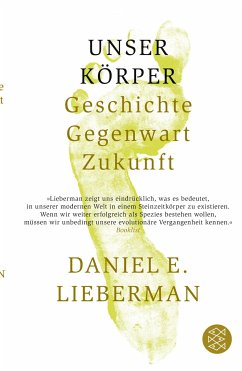 Unser Körper - Lieberman, Daniel E.