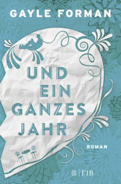 Und ein ganzes Jahr / Allyson & Willem Bd.2 - Forman, Gayle