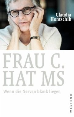 Frau C. hat MS - Hontschik, Claudia