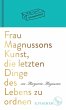 Frau Magnussons Kunst, die letzten... - Bild 1