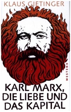 Cover Karl Marx, die Liebe und das Kapital