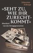 Seht zu, wie ihr zurechtkommt - Bild 1