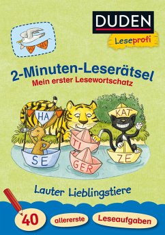 Leseprofi - 2-Minuten-Leserätsel: Mein erster Lesewortschatz. Lauter Lieblingstiere - Holzwarth-Raether, Ulrike;Müller-Wolfangel, Ute