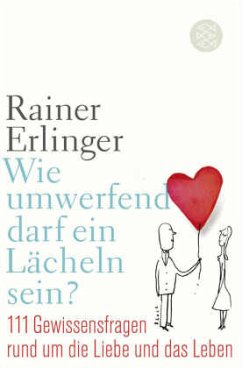 Wie umwerfend darf ein Lächeln sein? - Erlinger, Rainer