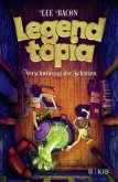 Verschwörung der Schatten / Legendtopia Bd.2