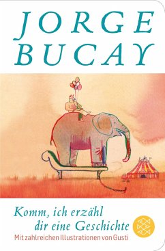 Komm, ich erzähl dir eine Geschichte - Bucay, Jorge