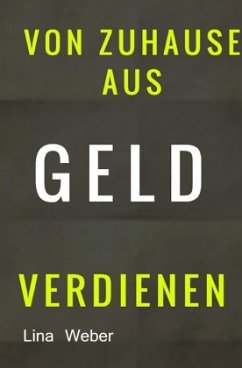 Cover Von Zuhause aus Geld verdienen