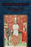 Europe After Wyclif (eBook, ePUB) Europe After Wyclif (eBook, ePUB)