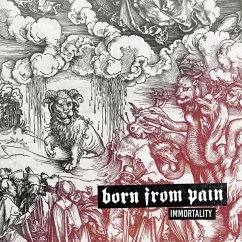 Immortality - Born From Pain