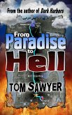 From Paradise to Hell (eBook, ePUB)