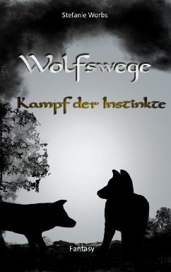 Wolfswege 3 (eBook, ePUB) - Worbs, Stefanie