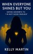 When Everyone Shines But You (eBook,... - Bild 1