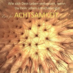 Zeit für Achtsamkeit (Gelassenheit, Entspannung, zur Ruhe kommen, Innere Balance finden) (MP3-Download) - Lynen, Patrick; Lynen, Patrick; Krüger, Dorothee