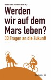 Werden wir auf dem Mars leben? (eBook, ePUB)