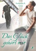 Das Glück gehört mir (eBook, ePUB)