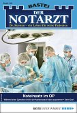 Noteinsatz im OP / Der Notarzt Bd.305 (eBook, ePUB)