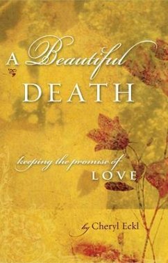 A Beautiful Death (eBook, ePUB) - Eckl, Cheryl Lafferty