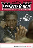 Angels of Mercy / Jerry Cotton Bd.3154 (eBook, ePUB)