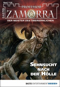 Sehnsucht nach der Hölle / Professor Zamorra Bd.1135 (eBook, ePUB) - Schwichtenberg, Thilo