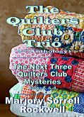 The Quilters Club Trio (2nd Anthology) (eBook, ePUB) The Quilters Club Trio (2nd Anthology) (eBook, ePUB)