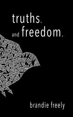 truths. and freedom (eBook, ePUB)