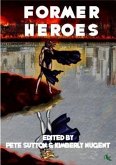 Former Heroes (eBook, ePUB)