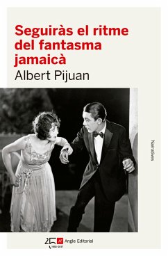 Cover Seguiràs el ritme del fantasma jamaicà (eBook, ePUB)