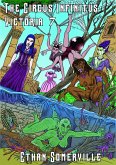The Circus Infinitus - Victoria 7 (eBook, ePUB) The Circus Infinitus - Victoria 7 (eBook, ePUB)
