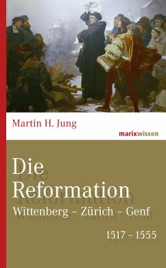 Die Reformation (eBook, ePUB) - Jung, Martin H.