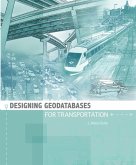 Designing Geodatabases for Transportation (eBook, ePUB) Designing Geodatabases for Transportation (eBook, ePUB)