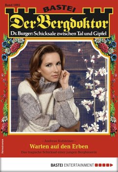 Cover Warten auf den Erben / Der Bergdoktor Bd.1895 (eBook, ePUB)