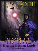Der Hexer von Hymal, Buch XXIII: Herr im eigenen Lande (eBook, ePUB)