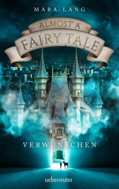 Verwunschen / Almost a Fairy Tale Bd.1 (eBook, ePUB) - Lang, Mara