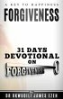 Forgiveness A Key to Happiness 31 Days... - Bild 1