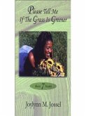 Please Tell Me if the Grass is Greener (eBook, ePUB)