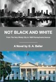 Not Black And White (eBook, ePUB)