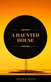 A Haunted House (ArcadianPress Edition) (eBook, ePUB)