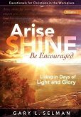 Arise, SHINE, Be Encouraged (eBook, ePUB)