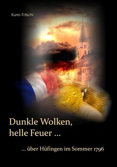 Dunkle Wolken, helle Feuer ... (eBook, ePUB) - Fritschi, Kuno