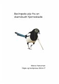 Bevingede pip fra en skamskudt hjerneskade (eBook, ePUB) Bevingede pip fra en skamskudt hjerneskade (eBook, ePUB)