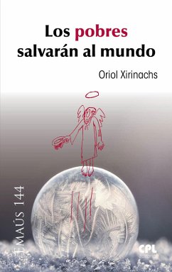 Los pobres salvarán al mundo (eBook, ePUB) - Xirinachs Benavent, Oriol