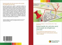 Roteirização de veículos para otimização de diligências policiais - Moreira Rodrigues, Raí;Dantas Filho, Emanuel;Rocha Lima, Diego