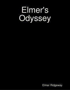 Elmer's Odyssey (eBook, ePUB) - Ridgeway, Elmer