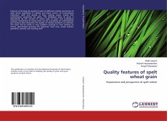 Quality features of spelt wheat grain