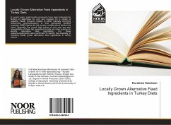 Locally Grown Alternative Feed Ingredients in Turkey Diets - Sulaiman, Kurdman