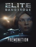 Elite Dangerous: Premonition (eBook, ePUB)