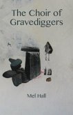 The Choir of Gravediggers (eBook, ePUB)