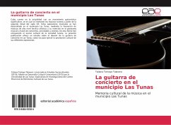 La guitarra de concierto en el municipio Las Tunas - Tamayo Talavera, Tatiana