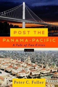 Post the Panama-Pacific (eBook, ePUB) - Foller, Peter C.